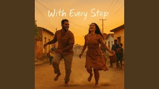 Download Lagu With Every Step MP3 Download Lagu With Every Step MP3