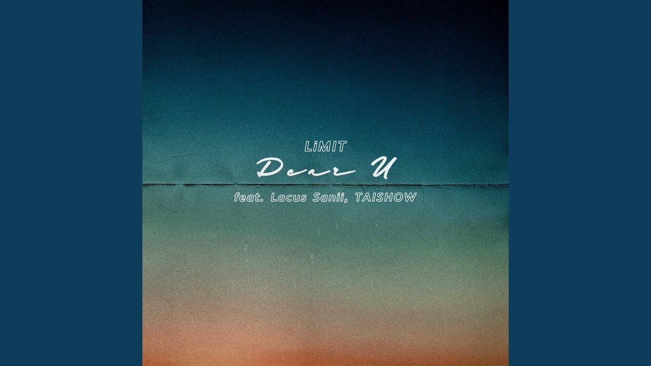 Watch Dear U (feat. Lacus sanii & TAISHOW) on YouTube Watch Dear U (feat. Lacus sanii & TAISHOW) on YouTube