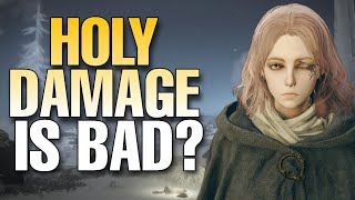 Elden Ring - Holy Damage Is Bad 😐