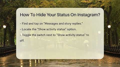 How To Hide Your Status On Instagram? - Everyday-Networking