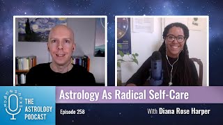 Astrology As Radical Self-Care, with Diana Rose Harper screenshot 3