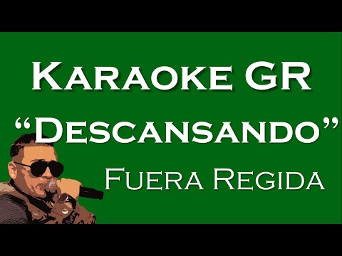 Descansando - Karaoke - (Fuerza Regida)