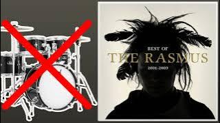 In the Shadows - The Rasmus | No Drums (Drumless)