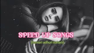 hamari adhuri kahani/// {speed up songs} only short video 🥰