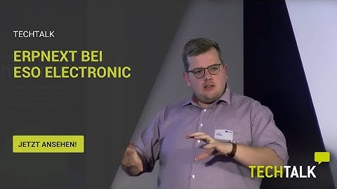 ERPNext bei ESO Electronic  - TechTalk