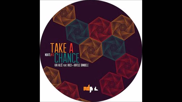 Kai Alc Feat. Rico & Kafele Bandele - Take A Chanc...