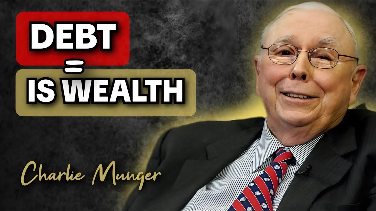 Charlie Munger: How To Use DEBT To Get RICH (The "Leverage" Secret ...