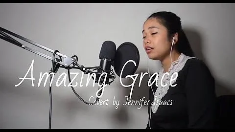 Amazing Grace Cover By Jennifer Isaacs