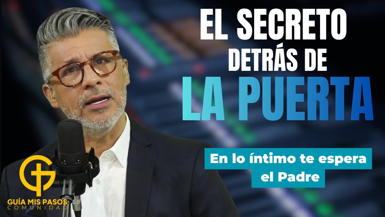 El Secreto detrás de la Puerta | El Versículo Del Día | Juan Carlos Mejía 