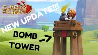 Clash Of Clans New Update Bomb Tower & Quick Training