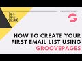 How to create your first Email List using GroovePages