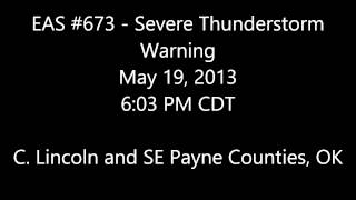 (2x HEADER) EAS #672/673: Tornado Warning/Severe Thunderstorm Warning (5/19/2013)