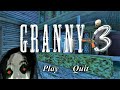 Granny chapter 3 full gameplay  granny and grandpa new slendrina