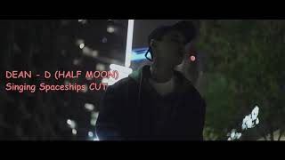 DEAN - D (Half Moon) with Lyrics HD