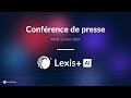 Confrence de presse lexisnexis  lancement lexis ai