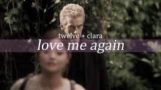 Twelve & Clara | Love Me Again