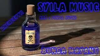 Syila Music Live BUNGA MAYANG