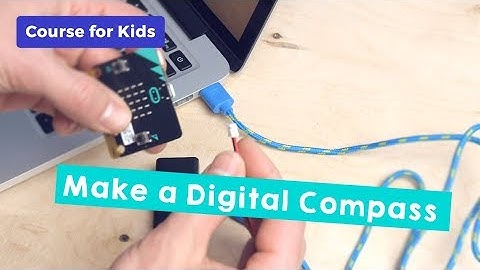 Make a Digital Compass | Inventing With a Microbit (Part 4/5)
