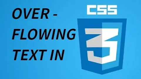 Dealing with overflowing text/paragraphs in CSS
