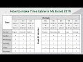 How to make time table in microsoft excel 2019  school time table in excel sheet download