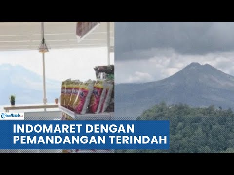 VIRAL! INDOMARET DI KINTAMANI DENGAN PEMANDANGAN TERINDAH DI INDONESIA