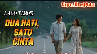 Lagu Timur Terbaru  Dua Hati Satu Cinta