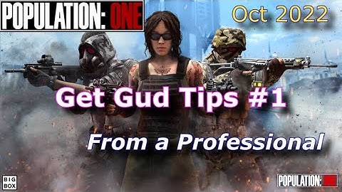 GET GUD TIPS ! - Pro Skill Series (Skills 101) - PinkPWNAGE - Population One