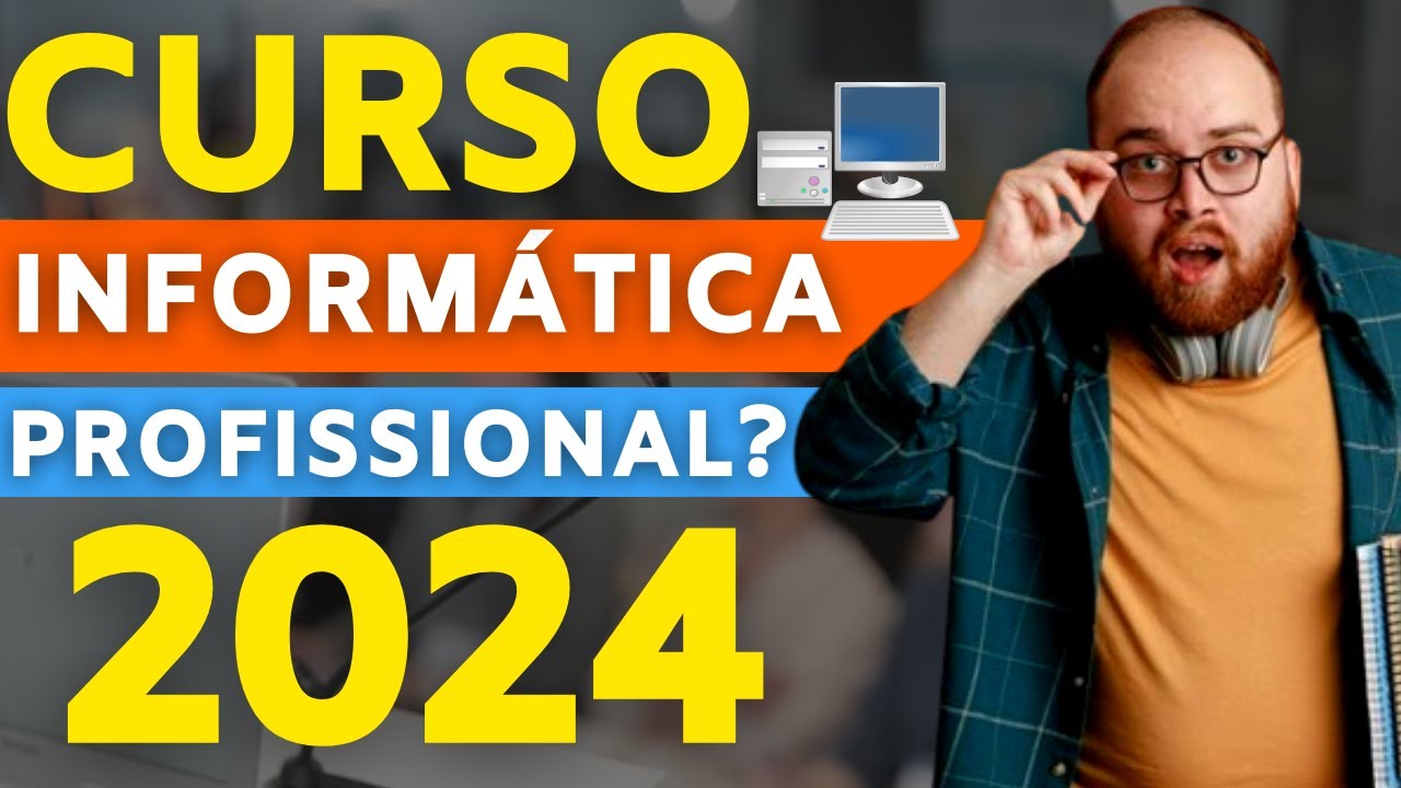 O QUE SE APRENDE em Curso de Informática Profissionalizante? Você Sabe ...