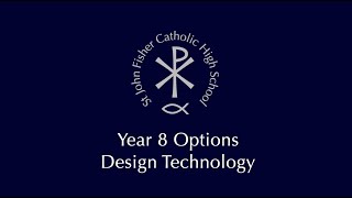 Design Technology - Year 8 Options