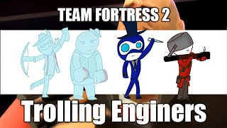 TF2: Trolling Engineers
