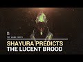 Destiny 2 Lore - Shayura's Prediction (The Lucent Brood)