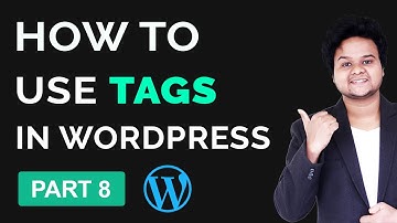 How to create tags in WordPress | WordPress Tutorial For Beginners Part 8