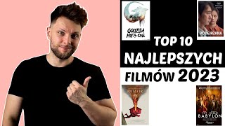 Top 10 NAJLEPSZYCH filmów roku 2023