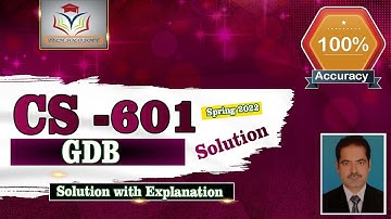 CS601 GDB Solution Spring 2022 || CS601 GDB 100% Perfect Solution by Sohail