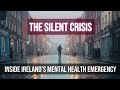 The Silent Crisis - Irelands Lost Generation