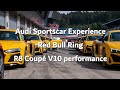 Audi R8 Coupé V10 performance quattro - Erlebnis Rennstrecke - Red-Bull-Ring