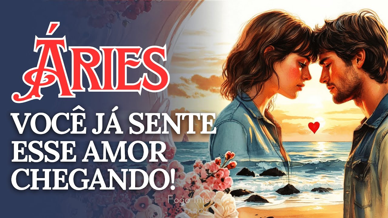 ♈ÁRIES🔥UM GRANDE SONHO VAI SE REALIZAR! VIDA AMOROSA ATIVADA! VOCÊ ESTÁ PRONTA(O) PRA VIVER ISSO!