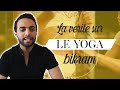 Le yoga bikram  une arnaque 
