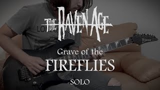 The Raven Age - Grave of the Fireflies (Solo Cover)