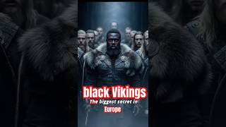 Black Vikings? The Secret Europe Tried to Hide