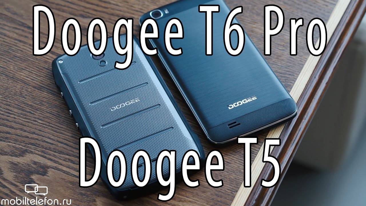 Doogee T5 и T6 Pro: обзор таких похожих, но разных китайцев (review)