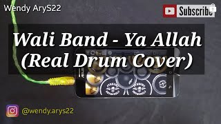 Download Lagu Wali Band - Ya Allah (Real Drum Cover) MP3