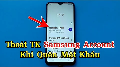 Cách thoát tài khoản samsung account khi quên mật khẩu - How to log out of samsung account