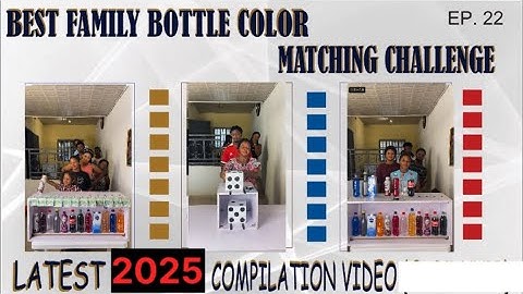 🚨THE BEST FUN, SMART & INTERESTING FAMILY BOTTLE COLOR MATCHING CHALLENGE - 2025 COMPILATION VIDEO