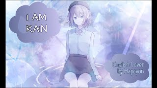 I am Rain - English Cover by Hapcyon (Ft. Mai Synth V)