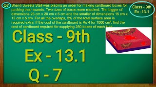 Class 9th , Ex - 13.1, Q 7 ( Surface Areas and Volumes ) CBSE NCERT
