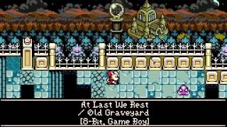 At Last We Rest / Old Graveyard (Mina the Hollower) [8-bit, Game Boy]