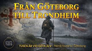Från Göteborg till Trondheim