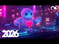 Best Music Mix 2026 🔥 EDM Mix of Popular Songs 2026 🌈 EDM Bass Boosted Music Mix 2026