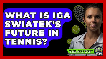 What Is Iga Swiatek